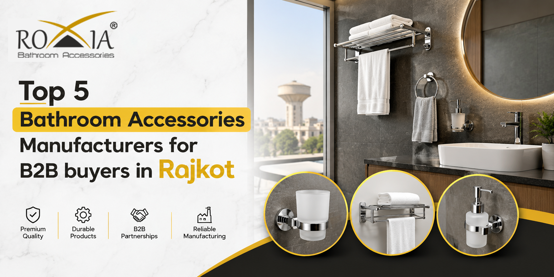 Top 5 Bathroom Accessories Manufacturers for B2B buyers in Rajkot