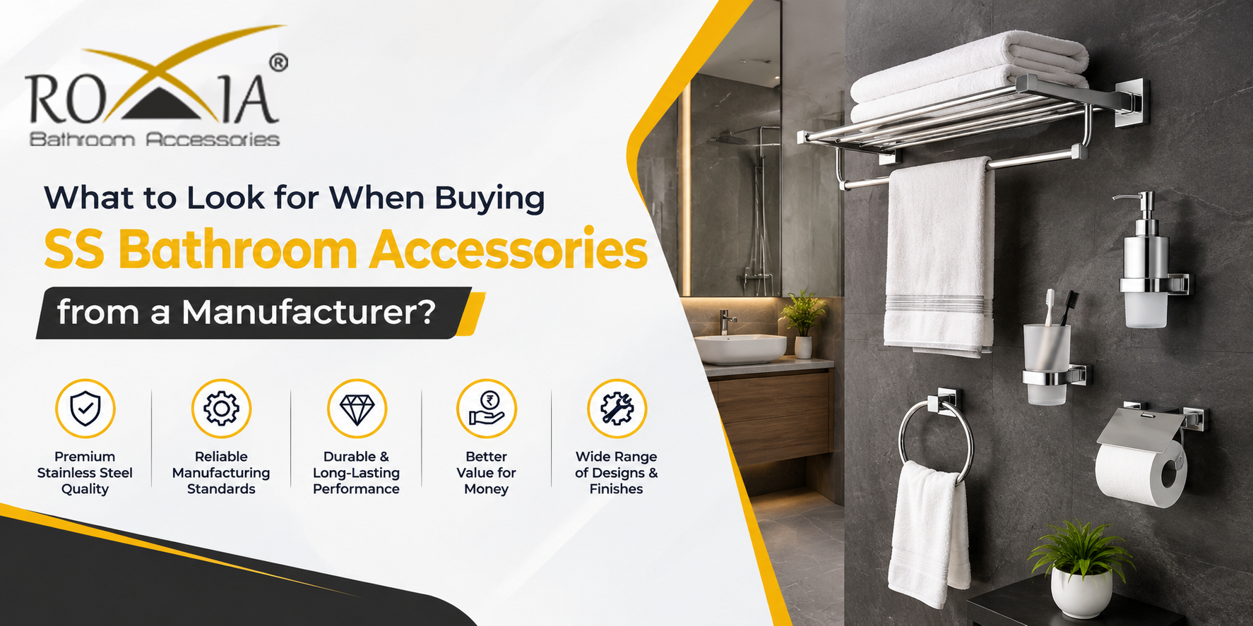 What to Look for When Buying SS Bathroom Accessories from a Manufacturer?